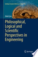 Philosophical, logical and scientific perspectives in engineering /