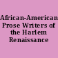 African-American Prose Writers of the Harlem Renaissance /