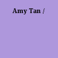Amy Tan /