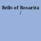 Bells of Rosarita /