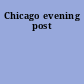 Chicago evening post