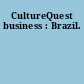 CultureQuest business : Brazil.