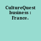 CultureQuest business : France.