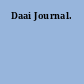 Daai Journal.