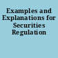 Examples and Explanations for Securities Regulation