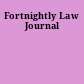 Fortnightly Law Journal