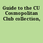 Guide to the CU Cosmopolitan Club collection,