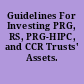 Guidelines For Investing PRG, RS, PRG-HIPC, and CCR Trusts' Assets.