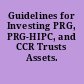 Guidelines for Investing PRG, PRG-HIPC, and CCR Trusts Assets.