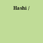 Hashi /