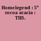 Homelegend : 5" cocoa acacia : THS.