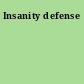 Insanity defense