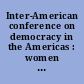 Inter-American conference on democracy in the Americas : women and the decision-making process, Buenos Aires, Argentina, 24 - 28 August, 1992.