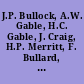 J.P. Bullock, A.W. Gable, H.C. Gable, J. Craig, H.P. Merritt, F. Bullard, R.H. Beamer