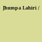Jhumpa Lahiri /