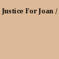 Justice For Joan /