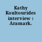 Kathy Koultourides interview : Aramark.