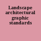 Landscape architectural graphic standards