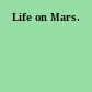 Life on Mars.