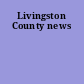 Livingston County news