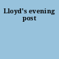 Lloyd's evening post