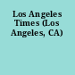 Los Angeles Times (Los Angeles, CA)