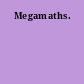 Megamaths.