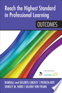 Reach the highest standard in professional learning : outcomes /