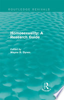 Routledge Revivals: Homosexuality : a Research Guide /