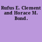 Rufus E. Clement and Horace M. Bond.