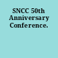 SNCC 50th Anniversary Conference.