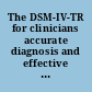 The DSM-IV-TR for clinicians accurate diagnosis and effective treatment planning /
