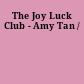 The Joy Luck Club - Amy Tan /