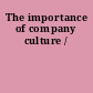 The importance of company culture /