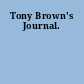 Tony Brown's Journal.