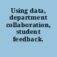Using data, department collaboration, student feedback.