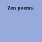Zen poems.