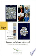 Guidance on heritage assessment : "Our cultural diversity is what unites us" /