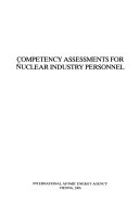Competency assessments for nuclear industry personnel.