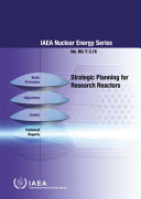Strategic Planning for Research Reactors.
