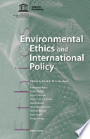 Environmental ethics and international policy /