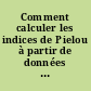 Comment calculer les indices de Pielou à partir de données d'inventaire écologique pour évaluer la diversité des écosystèmes forestiers /