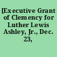 [Executive Grant of Clemency for Luther Lewis Ashley, Jr., Dec. 23, 1980]