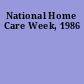 National Home Care Week, 1986