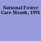 National Foster Care Month, 1991