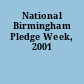 National Birmingham Pledge Week, 2001