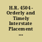 H.R. 4504 - Orderly and Timely Interstate Placement of Foster Children Act of 2004