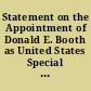 Statement on the Appointment of Donald E. Booth as United States Special Envoy for Sudan and South Sudan