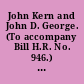 John Kern and John D. George. (To accompany Bill H.R. No. 946.) February 22, 1837