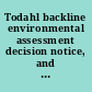 Todahl backline environmental assessment decision notice, and finding of no significant impact.